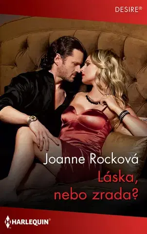 Erotická beletria Láska, nebo zrada? - Joanne Rock