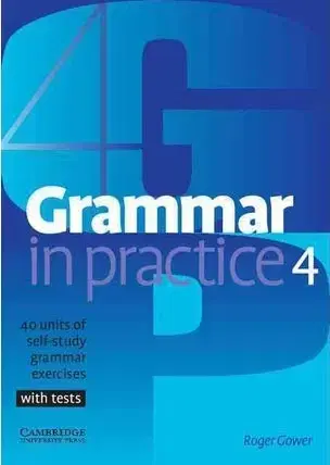 Gramatika a slovná zásoba Grammar in Practice 4 Int