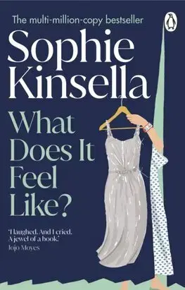 Svetová beletria What Does it Feel Like - Sophie Kinsella