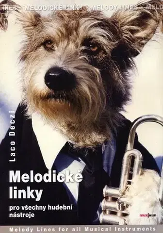 Hobby - ostatné Melodické Linky - Laco Deczi