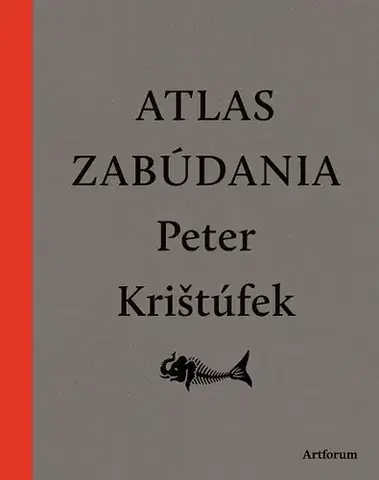 História Atlas zabúdania - Peter Krištúfek