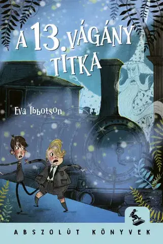 Dobrodružstvo, napätie, western A 13. vágány titka - Eva Ibbotson