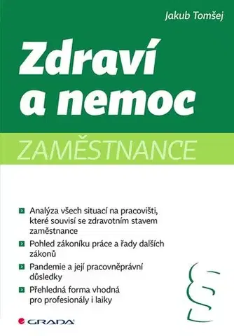 Pracovné právo Zdraví a nemoc zaměstnance - Jakub Tomšej