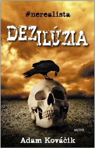 Slovenská beletria Dezilúzia - Adam Kováčik