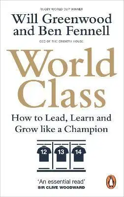 Manažment World Class - Ben Fennell,Will Greenwood