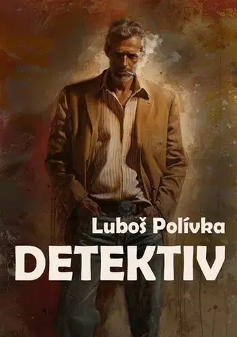 Detektívky, trilery, horory Detektiv - Luboš Polívka
