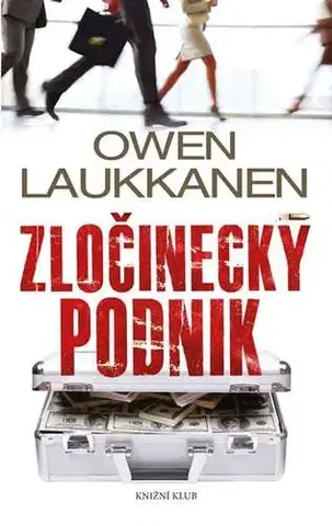 Detektívky, trilery, horory Zločinecký podnik - Laukkanen Owen