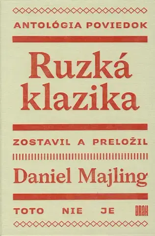Novely, poviedky, antológie Ruzká klazika - Daniel Majling