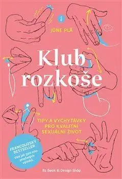 Sex a erotika Klub rozkoše - June Pla
