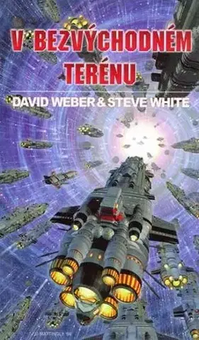 Sci-fi a fantasy V bezvýchodném terénu - David Weber,Steve White,Jiří Engliš
