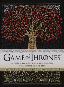 Cudzojazyčná literatúra Game of Thrones: A Guide to Westeros and Beyond: The Complete Series - Myles McNutt