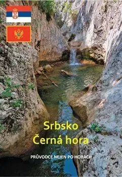 Turistika, skaly Srbsko a Černá hora - Michal Kleslo