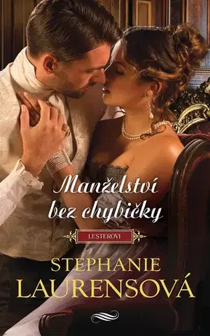 Romantická beletria Manželství bez chybičky - Stephanie Laurens