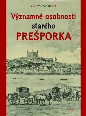 História Významné osobnosti starého Prešporka - Ivan Szabó