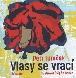 Dobrodružstvo, napätie, western Vlasy se vrací - Petr Tureček