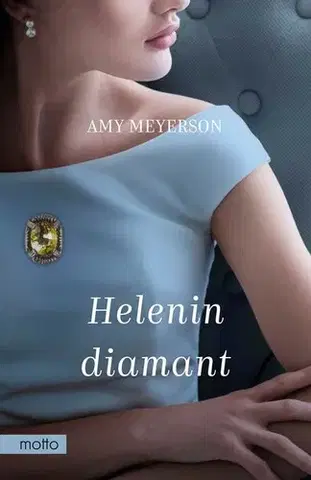Svetová beletria Helenin diamant - Amy Meyerson,Helena Šváchová