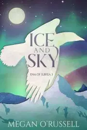 Sci-fi a fantasy Ice and Sky - ORussell Megan