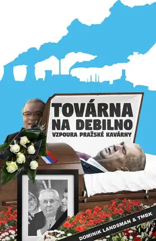 Humor a satira Továrna na debilno 2 - Dominik Landsman