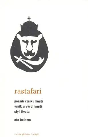 Ezoterika - ostatné Rastafari - Ota Halama