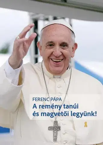 Kresťanstvo A remény tanúi és magvetői legyünk - Ferenc pápa Antonio Spadaro