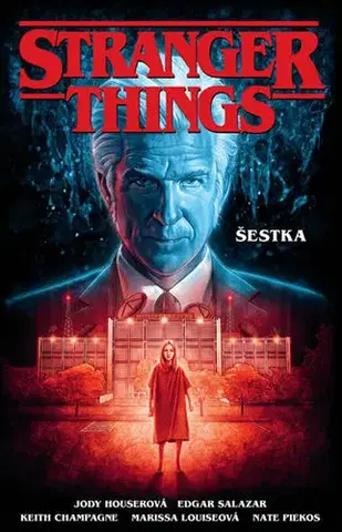 Komiksy Stranger Things - Šestka - Jody Houser