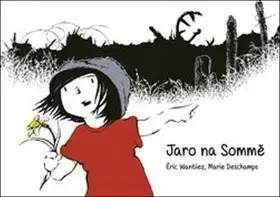 Komiksy Jaro na Sommě - Marie Deschamps,Éric Wantiez