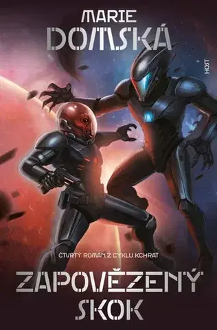 Sci-fi a fantasy Kchrat 4: Zapovězený skok - Marie Domská