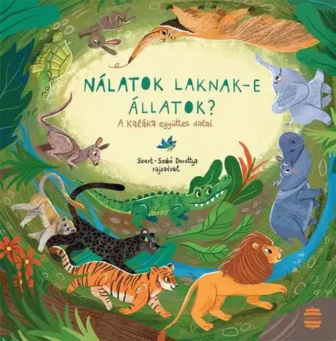 Rozprávky Nálatok laknak-e állatok? - Kaláka együttes