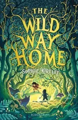 Rozprávky The Wild Way Home - Sophie Kirtley