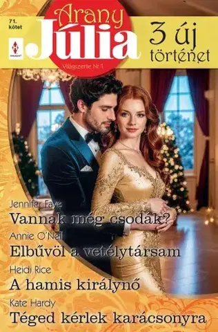 Romantická beletria Arany Júlia 71. - ONeil Annie,Rice Heidi,Faye Jennifer,Hardy Kate