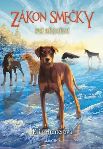 Pre deti a mládež - ostatné Zákon smečky (6) - Psí běsnění - Erin Hunterová