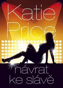 Romantická beletria Návrat ke slávě - Katie Price