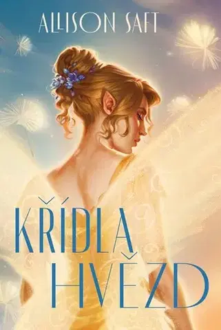 Fantasy, upíri Křídla hvězd - Allison Saftová
