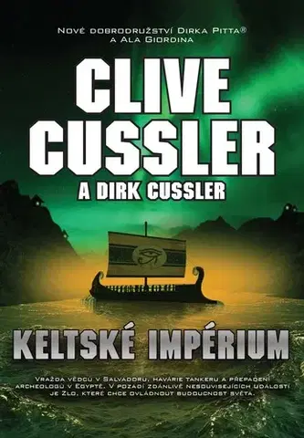 Detektívky, trilery, horory Keltské impérium - Clive Cussler