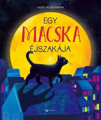 Rozprávky Egy macska éjszakája - Helén-Adrienn Hajdu