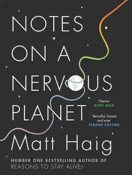Cudzojazyčná literatúra Notes On A Nervous Planet - Matt Haig