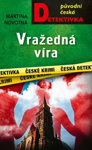 Detektívky, trilery, horory Vražedná víra - Martina Novotná
