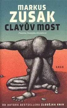 Svetová beletria Clayův most - Markus Zusak