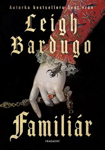 Romantická beletria Familiár - Leigh Bardugo