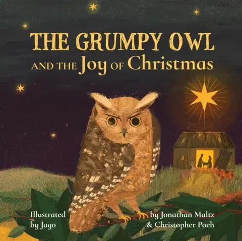 Náboženstvo The Grumpy Owl and the Joy of Christmas - Christopher Poch,Jonathan Maltz