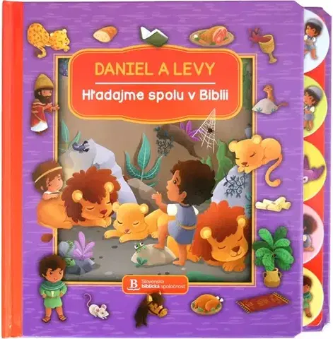 Náboženská literatúra pre deti Hľadajme spolu v Biblii: Daniel a levy - Jacob Vium,Sandrine L'amour