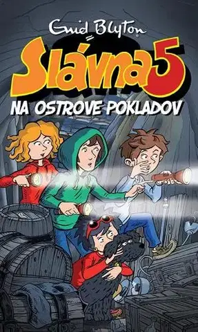 Dobrodružstvo, napätie, western Slávna päťka 1: Na ostrove pokladov - Enid Blyton,Mária Klenková