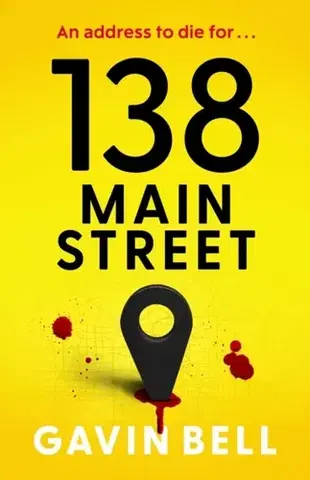 Detektívky, trilery, horory 138 Main Street - Gavin Bell