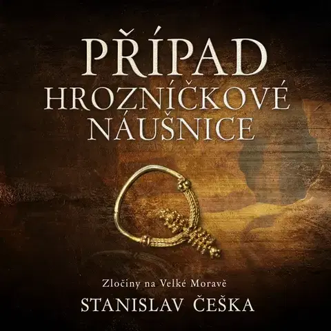 Detektívky, trilery, horory Tympanum Případ hrozníčkové náušnice