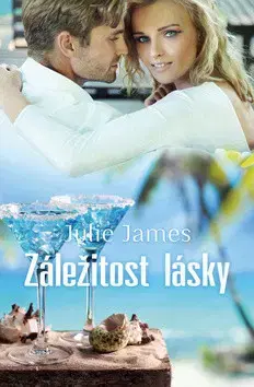 Svetová beletria Záležitost lásky - Julie James