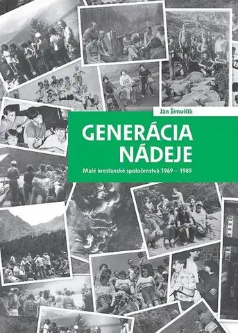 Slovenské a české dejiny Generácia nádeje - Ján Šimulčík