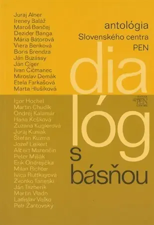 Novely, poviedky, antológie Dialóg s básňou - Kolektív autorov