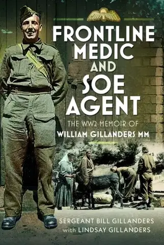 História Frontline Medic & SOE Agent - Lindsay Gillanders