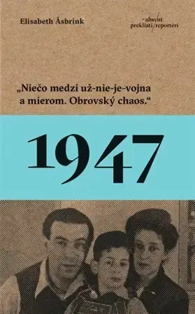 Fejtóny, rozhovory, reportáže 1947 - Elisabeth Asbrink