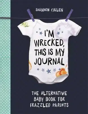 Cudzojazyčná literatúra I'm Wrecked, This is My Journal - Shannon Cullen